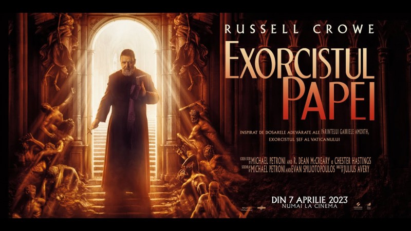 Filmul „Exorcistul Papei”, recomandarea săptămânii la Cinema „Unirea”