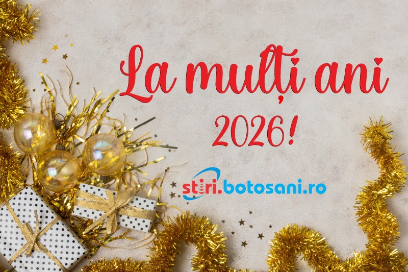 LA MULȚI ANI! 2026 să ne țină împreună, sănătoși, în PACE!