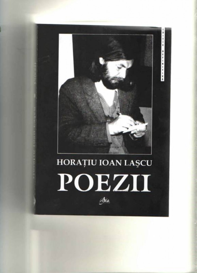 Memoria zilei: 54 de ani de la nașterea poetului Horațiu Ioan Lașcu!
