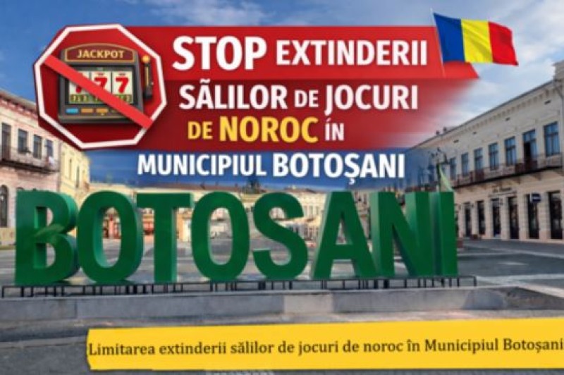 PETIȚIE pentru limitarea extinderii sălilor de jocuri de noroc în municipiul Botoșani!