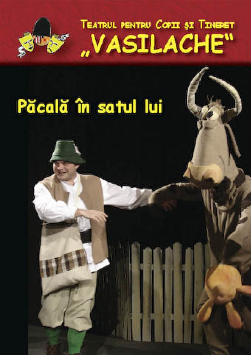 "Pacala in satul lui", pe scena Teatrului Vasilache Botosani - VIDEO 