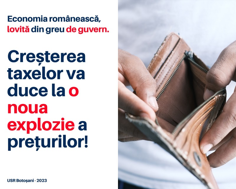 USR Botoșani: Economia românească, lovită din greu de guvern. Creșterea taxelor va exploda prețurile din nou!